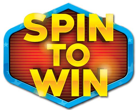 Spin To Win .